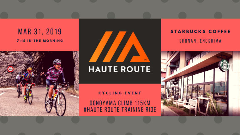 BIKE: 2019.03.31 Haute Route Training Ride Shonan to Mt.Oono Climb 115km 実施